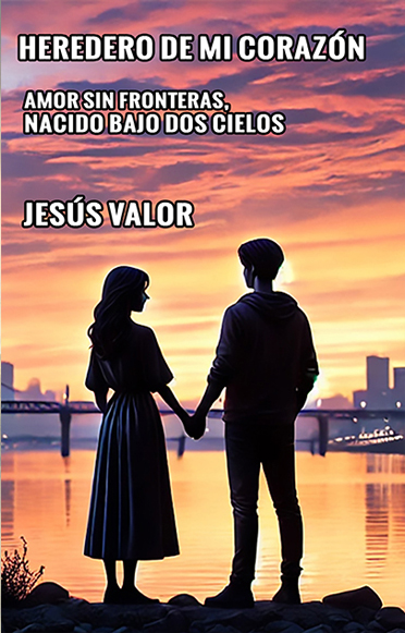Portada del libro Heredero de mi Corazón de Jesús Valor