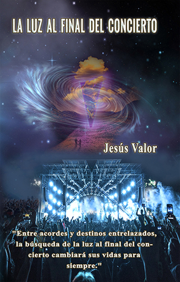 Portada del libro La Luz al Final del Concierto de Jesús Valor